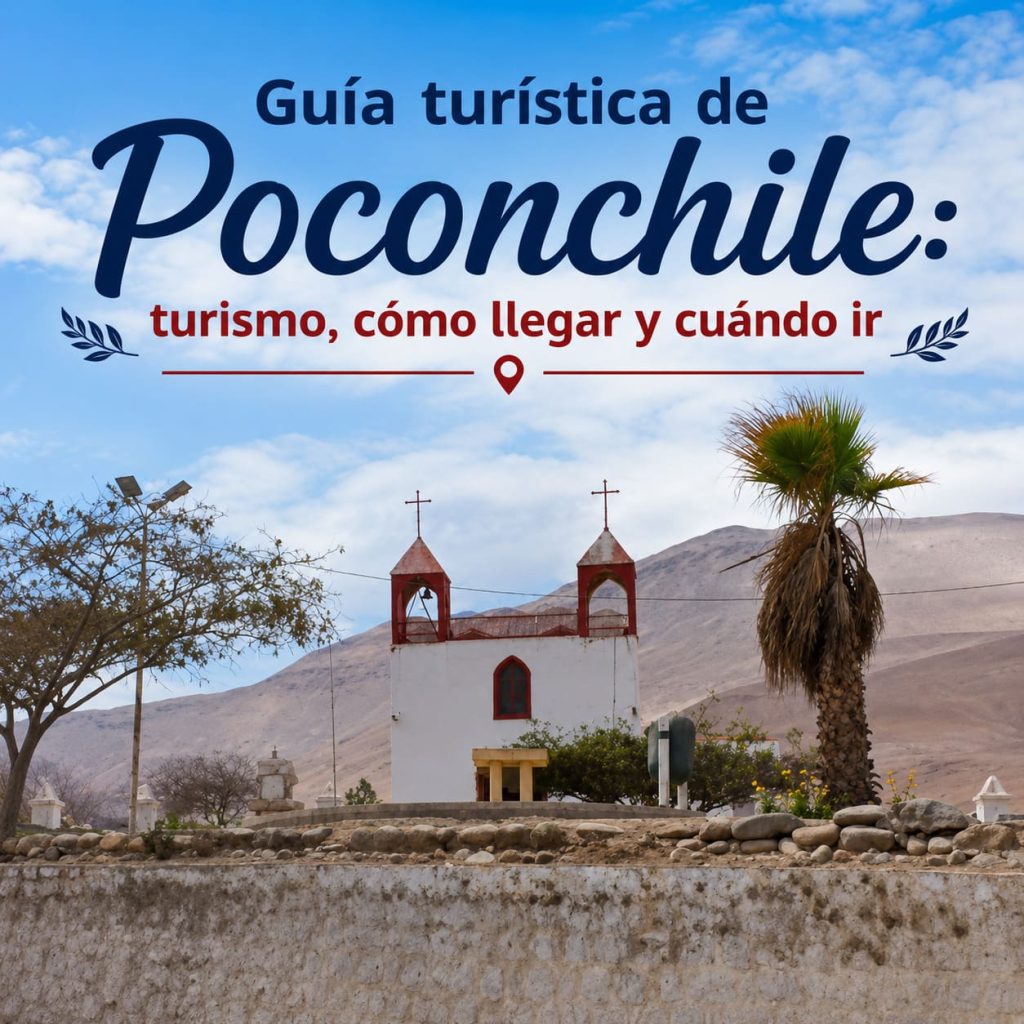 Guía turística de Poconchile: turismo, cómo llegar y cuándo ir 1 Guia turistica de Poconchile j